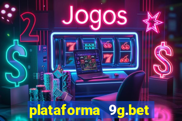 plataforma 9g.bet é confiável